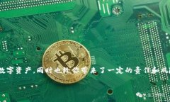 比特币钱包并不是传统意义上的“账户”,但它